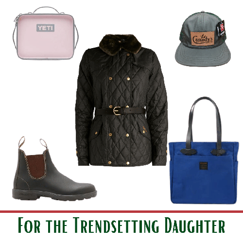 Gift ideas for the trendsetting daughter.